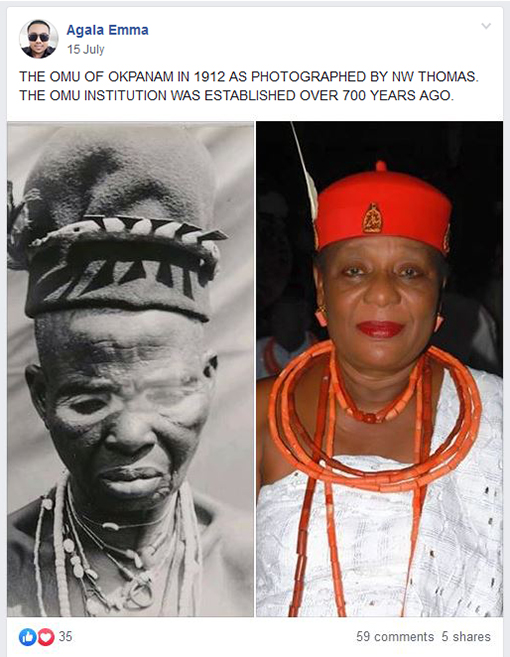 Agala Emma Facebook post, Omu of Okpanam 1912 and 2019