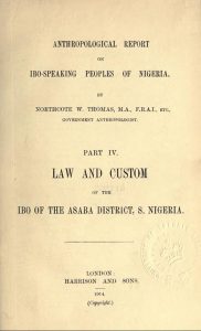 Northcote Thomas, Anthropological Report on the Ibo-speaking Peoples of Nigeria, Part 4