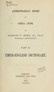 Northcote Thomas, Anthropological Report on Sierra Leone, Part 2